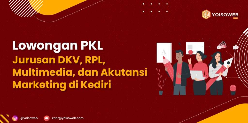 Lowongan PKL Jurusan DKV, RPL, Multimedia dan Akutansi Marketing di Kediri