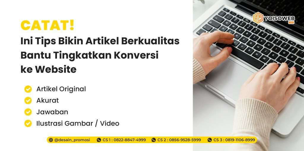 CATAT! Ini Tips Bikin Artikel Berkualitas Bantu Tingkatkan Konversi ke Website