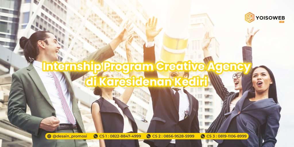 Internship Program Creative Agency di Karesidenan Kediri