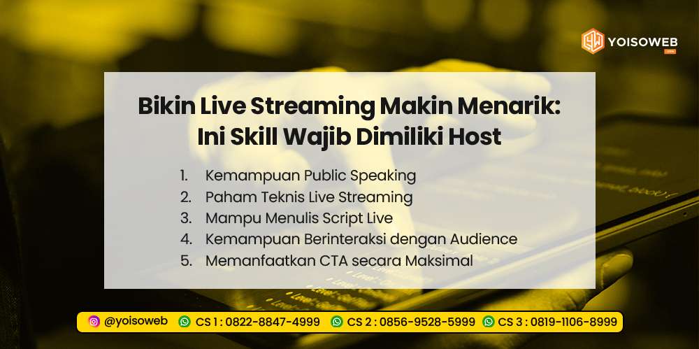 Bikin Live Streaming Makin Menarik: Ini Skill Wajib Dimiliki Host