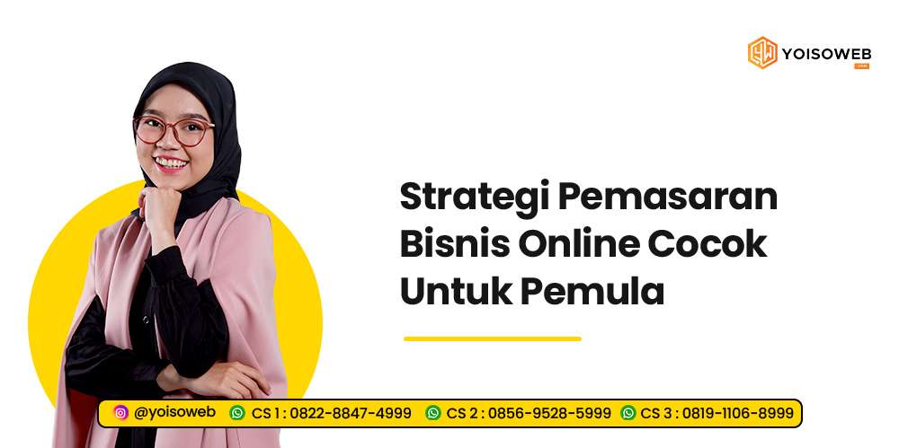 Strategi Pemasaran Bisnis Online Cocok Untuk Pemula