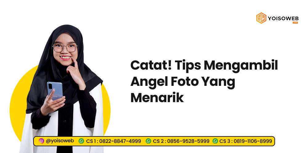 Bagaimana Mengambil Angle Foto yang Terbaik?